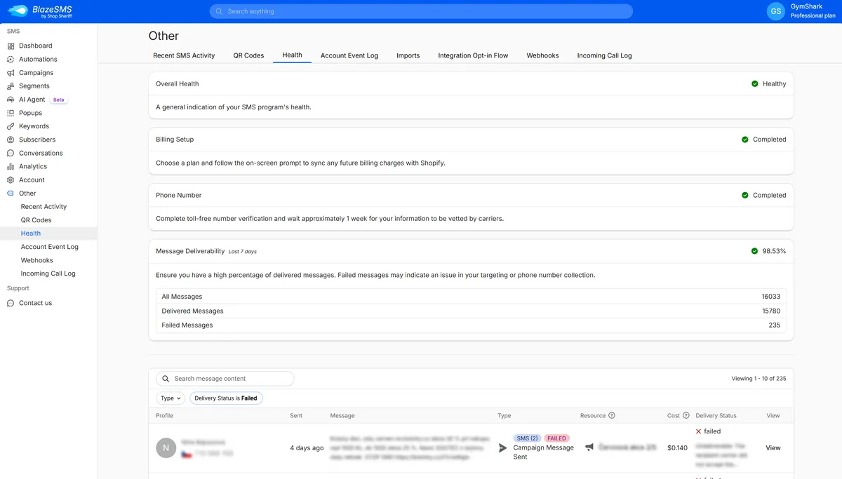 BlazeSMS dashboard showing the "Health" tab. Lists "Overall Health," "Billing Status," "Phone Number," and "Message Deliverability." Deliverability shows 85.37% passed, 1250 delivered, 185 failed. Table below displays message details like ID, recipient, and status.